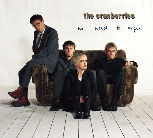 The Cranberries – No Need To Argue (Deluxe)