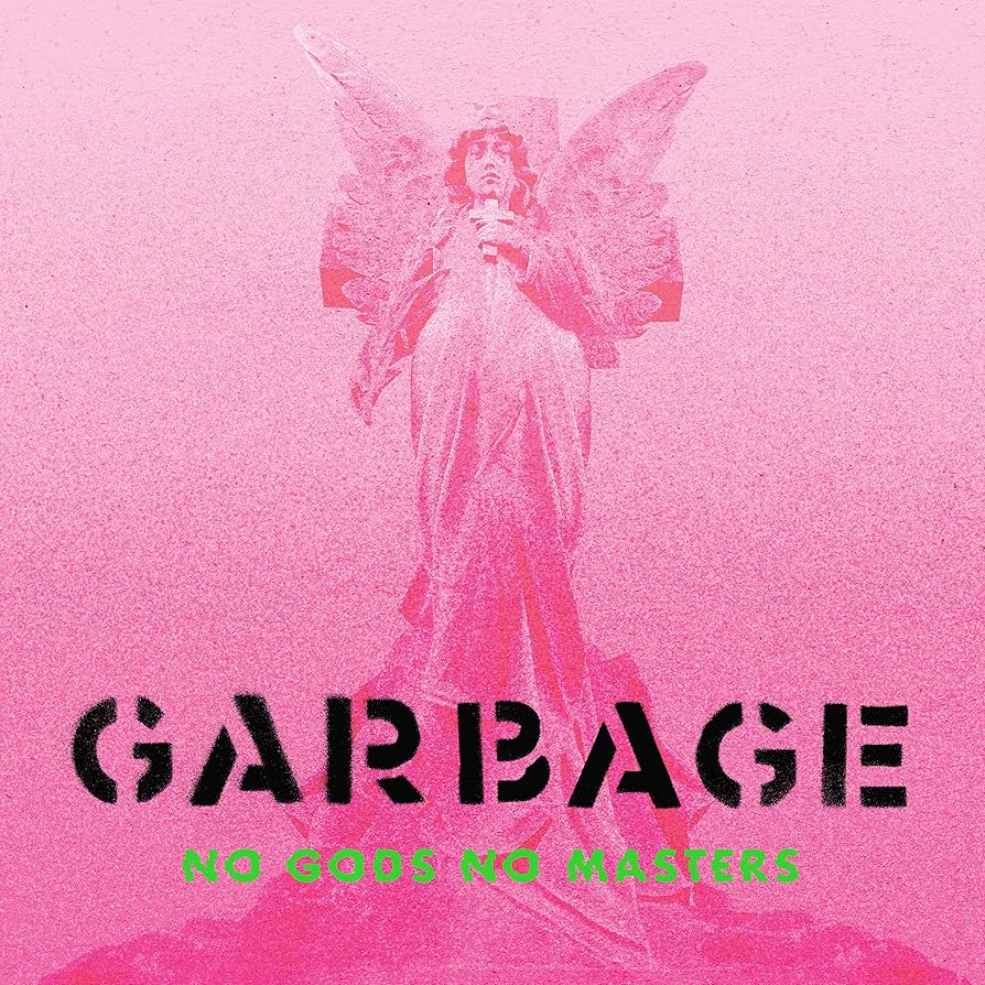 Garbage - No Gods No Masters (Neon Green Vinyl)
