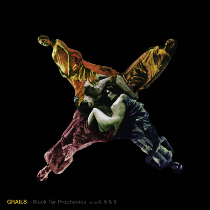 Grails - Black Tar Prophecies 4, 5, & 6