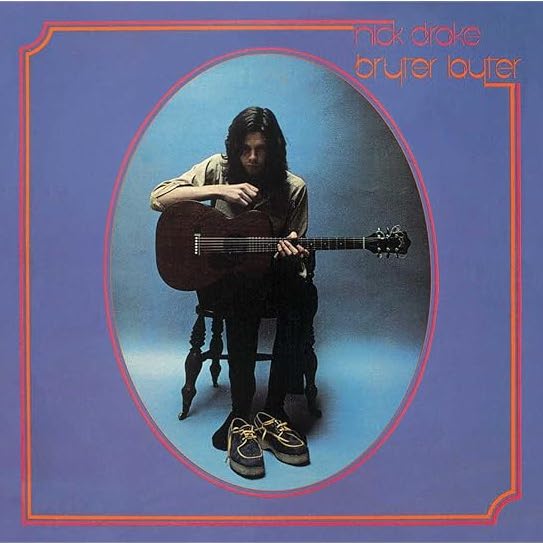 Nick Drake - Bryter Layter