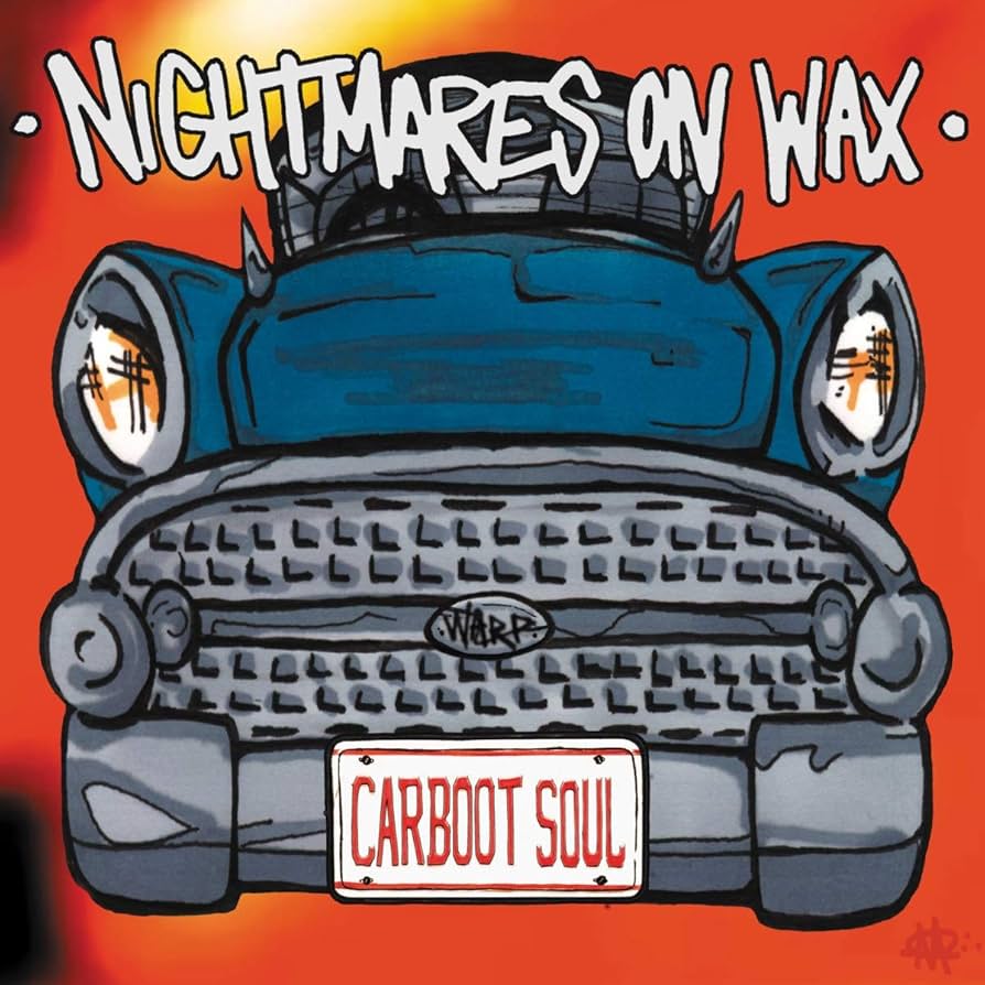 Nightmares on Wax - Carboot Soul