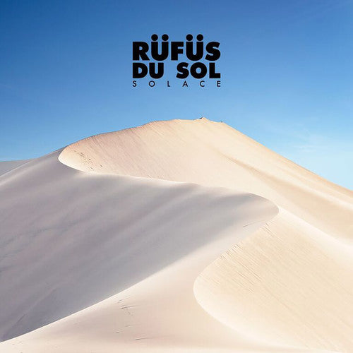 Rufus Du Sol - Solace (Aus Pressing)