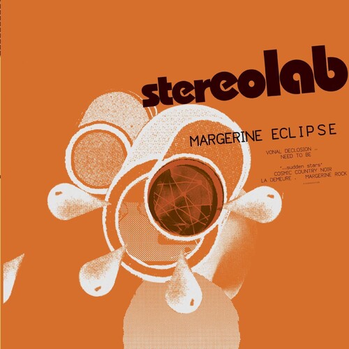 Stereolab – Margerine Eclipse (Deluxe Expanded Edition)