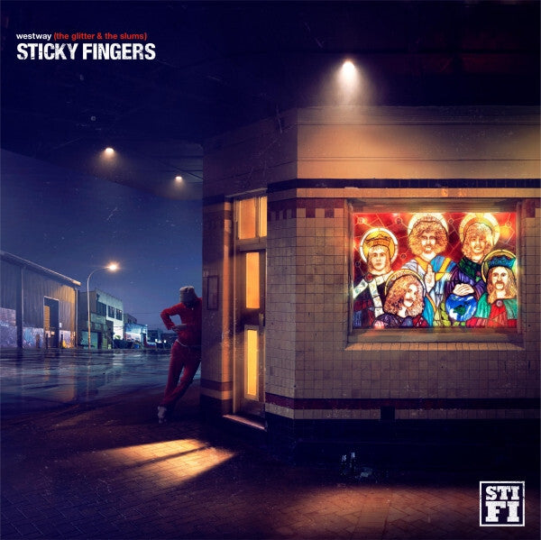 Sticky Fingers - Westway (The Glitter & The Slums)