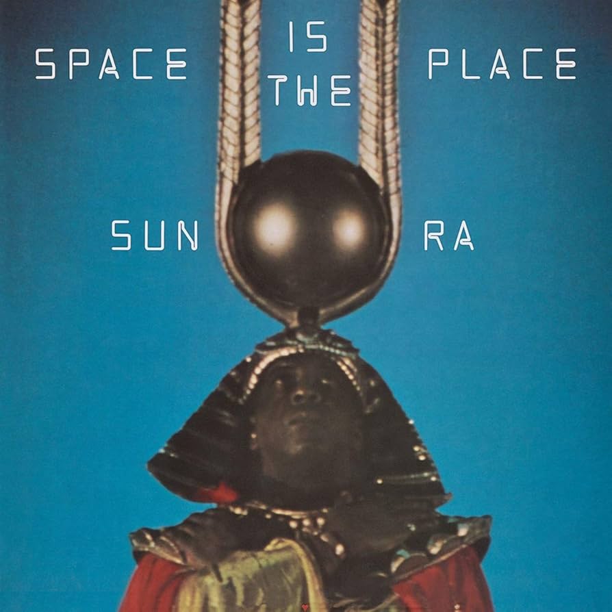 Sun Ra - Space is the Place