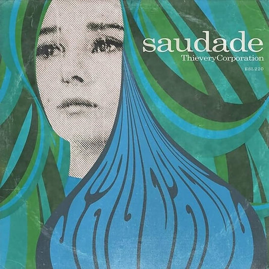 Thievery Corporation – Saudade (10th Anniversary Green Vinyl)