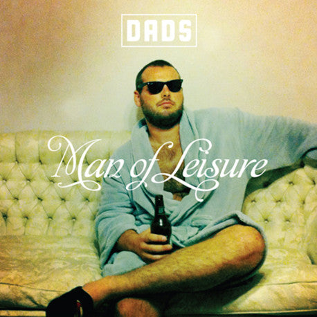 #1 Dads - Man of Leisure