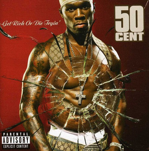 50 Cent – Get Rich Or Die Tryin'