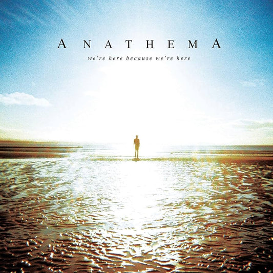 Anathema – We're Here Because We're Here
