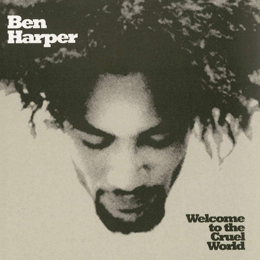 Ben Harper – Welcome To The Cruel World