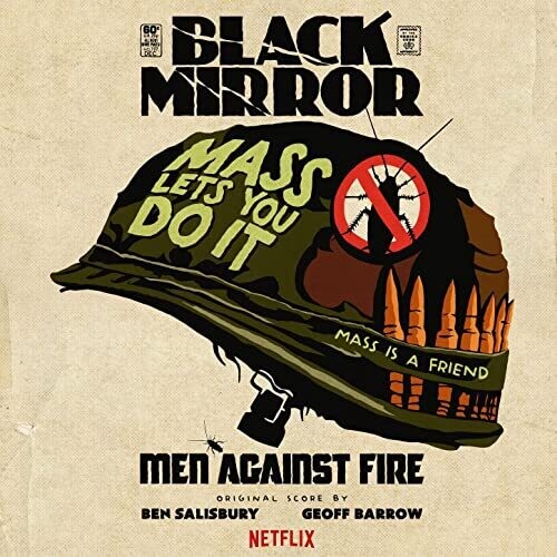 Black Mirror: Men Against Fire - Ben Salisbury & Geoff Barrow