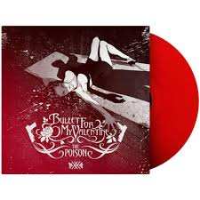 Bullet For My Valentine – The Poison (Transparent Red Vinyl)
