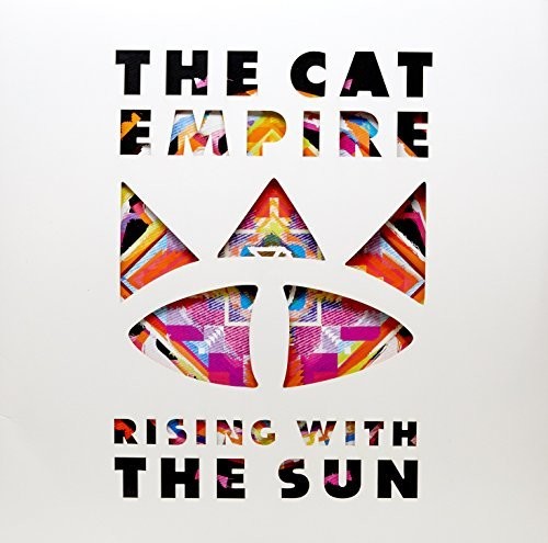 The Cat Empire – Rising With The Sun