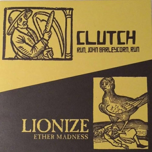 Clutch/Lionize - Run, John Barleycorn, Run