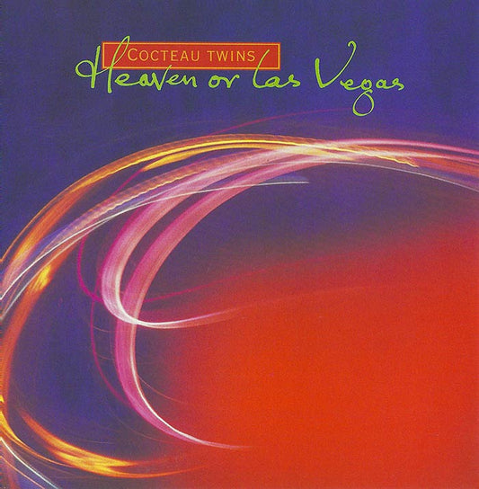Cocteau Twins - Heaven or Las Vegas