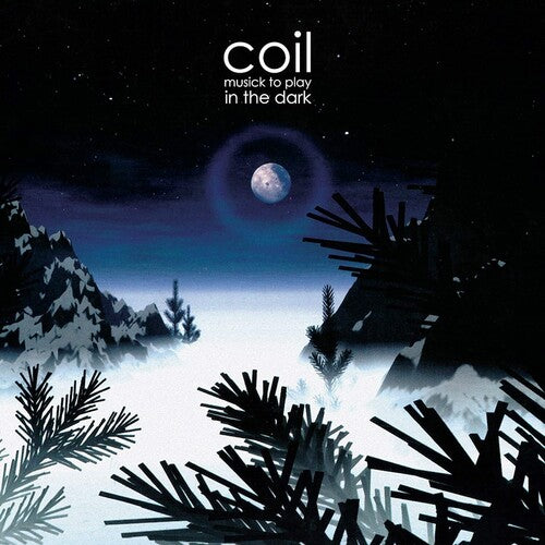 Coil - Musick to Play in the Dark (Milky White Vinyl)