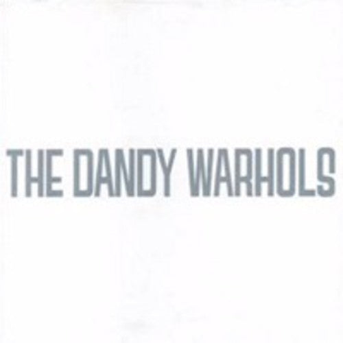 Dandy Warhols, the - Dandy's Rule OK