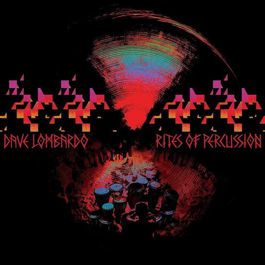 Dave Lombardo - Rites of Percussion (Red Vinyl)