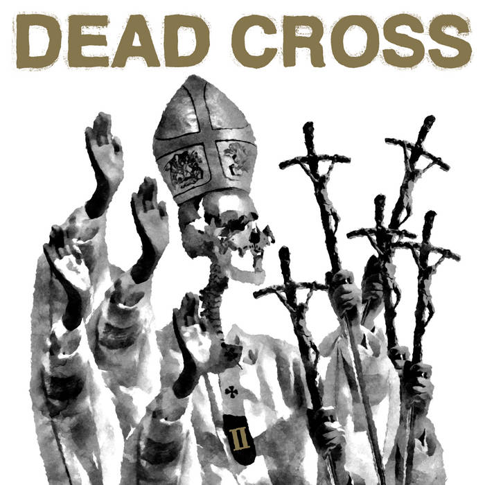 Dead Cross - Dead Cross II (Glass Coffin Clear Vinyl)