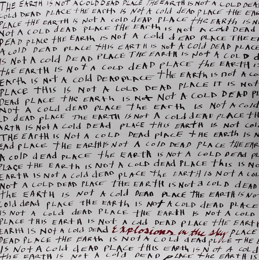 Explosions in the Sky - The Earth is a Cold Dead Place