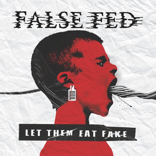 False Fed - Let Them Eat Fake (Cloudy Clear w/Grey Splatter Vinyl)