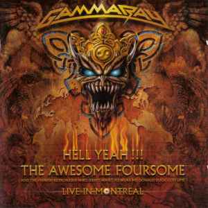 Gamma Ray – Hell Yeah!!! The Awesome Foursome - Live In Montreal (2CD)