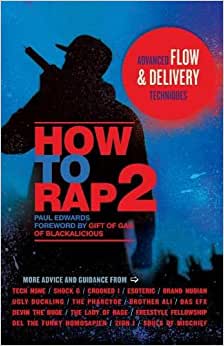 How to Rap 2: Advanced Flow & Delivery Techniques