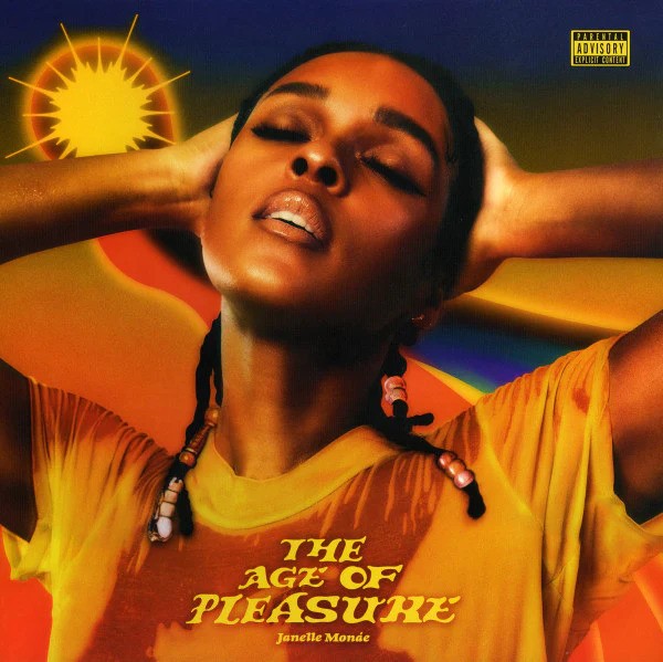 Janelle Monae - Age of Pleasure