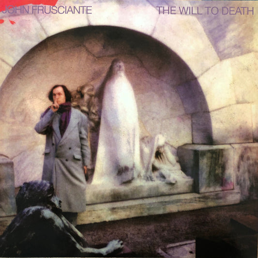 John Frusciante - The Will to Death