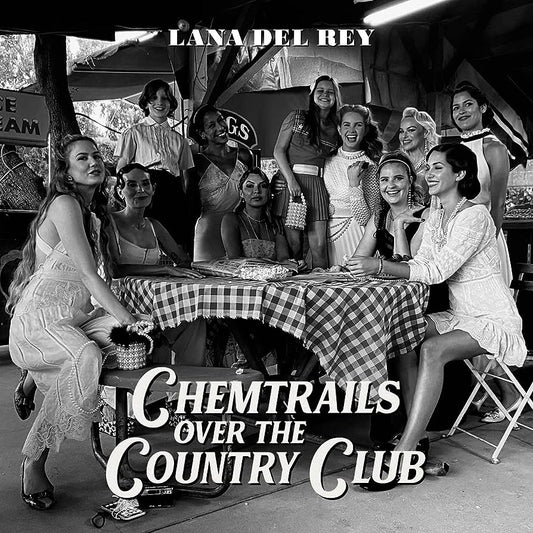 Lana Del Rey - Chemtrails Over the Country Club
