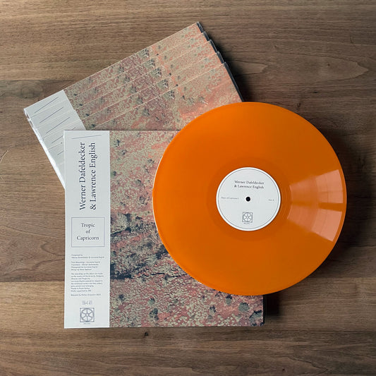 Lawrence English & Werner Dafeldecker - Tropic of Capricorn (Orange Vinyl)