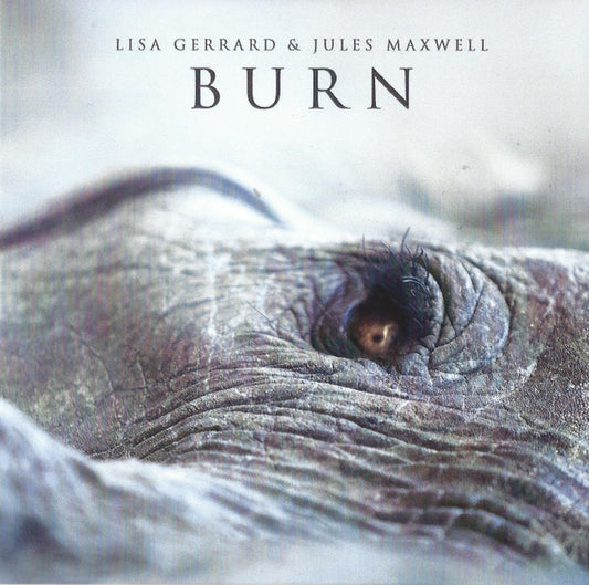 Lisa Gerrard & Jules Maxwell – Burn (CD Digipak)