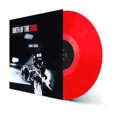 Miles Davis - Birth of the Cool (Red Vinyl)