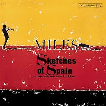 Miles Davis - Sketches of Spain