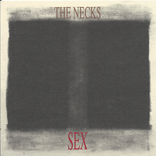 The Necks - Sex (Digipak CD)