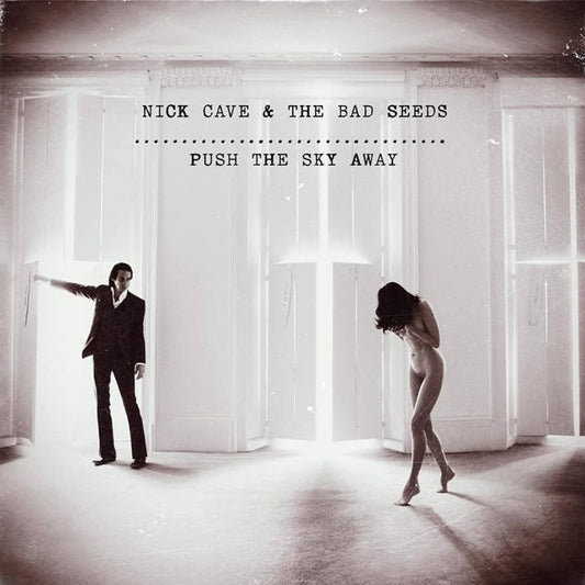Nick Cave & the Bad Seeds - Push the Sky Away