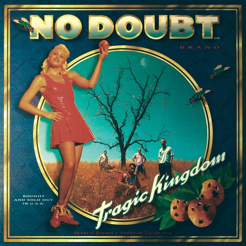 No Doubt - Tragic Kingdom