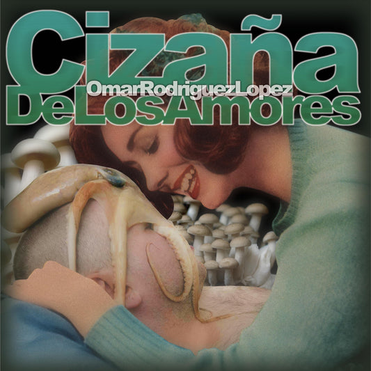 Omar Rodriguez-Lopez – Cizaña De Los Amores