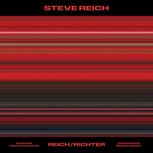 Steve Reich Ensemble Intercontemporain  – Reich/Richter