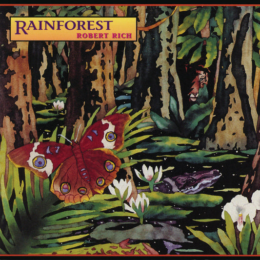 Robert Rich ‎– Rainforest