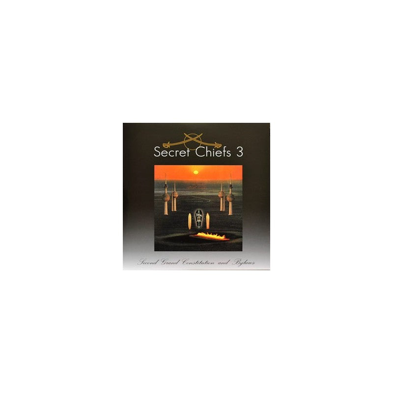 Secret Chiefs 3 ‎– Second Grand Constitution And Bylaws: Hurqalya