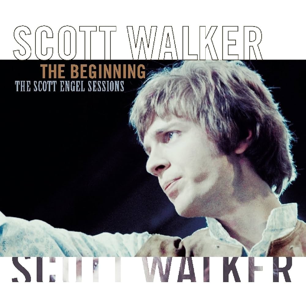 Scott Walker - The Beginning - Scott Engel Sessions