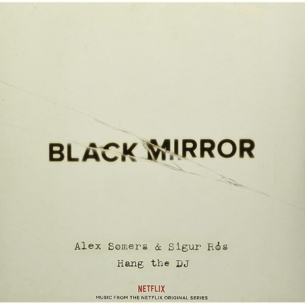 Sigur Ros & Alex Somers - Black Mirror: Hang the DJ (White Vinyl)