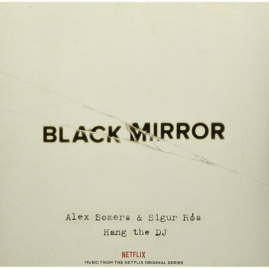 Sigur Ros & Alex Somers - Black Mirror: Hang the DJ (White Vinyl)