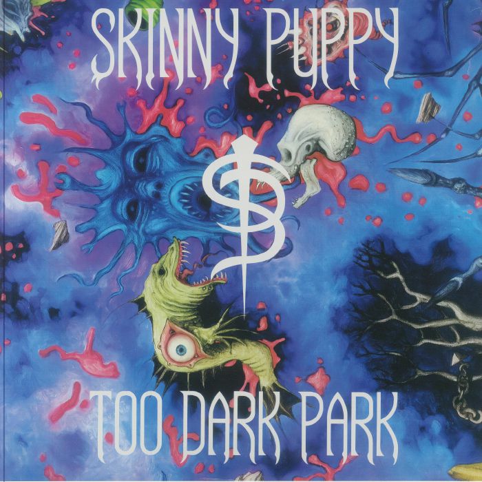 Skinny Puppy - Too Dark Park
