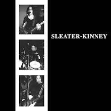 Sleater Kinney - Self Titled