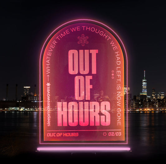 Sleepmakeswaves - Out of Hours