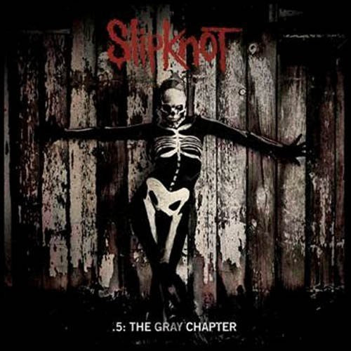 Slipknot - 5: the Gray Chapter