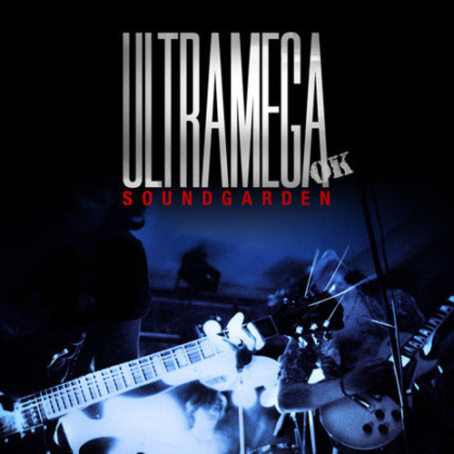 Soundgarden - Ultramega OK (Deluxe)