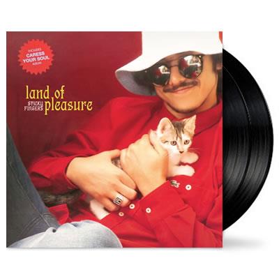 Sticky Fingers - Land of Pleasure / Caress Your Soul